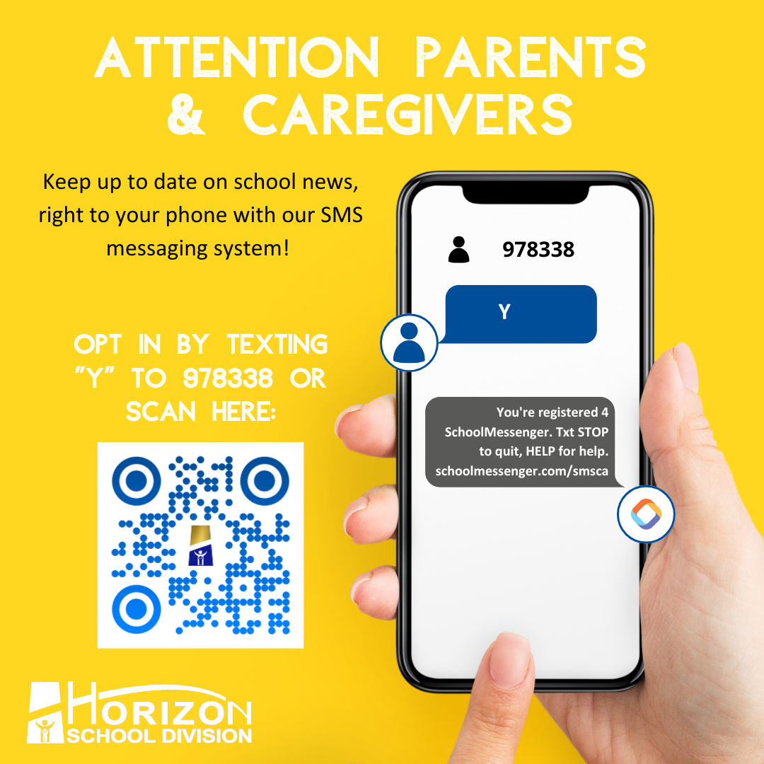 Bright yellow promotional graphic encouraging families to opt in to school text messages by texting 'Y' to 978338. Includes a phone image, QR code, and Horizon School Division branding.